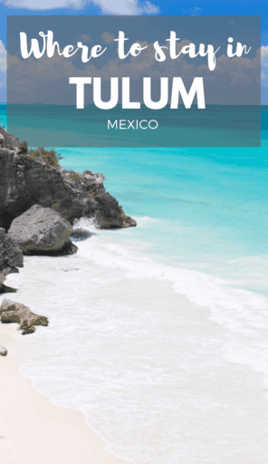Where to stay in Tulum. The best hotels in Tulum Mexico for any budget.