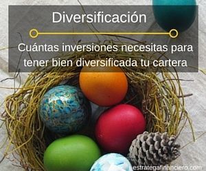 Diversificación cartera de inversion Diversificación cartera de inversion