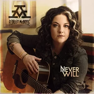 Música: Álbuns essenciais (abril) 2 Ashley McBryde - Never Will
