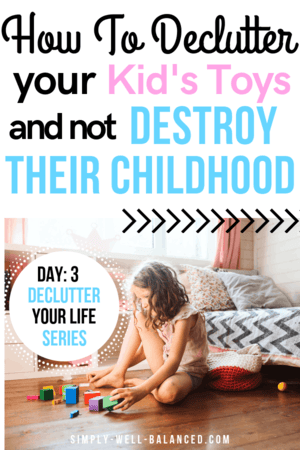 How to Declutter Kids Toys