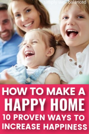 How to make a happy home.
