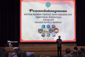 President Joko Widodo attending the contract signing of 2016 activities, at the Ministry of Transportation, Jakarta (18/1)