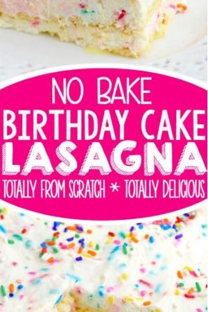 No bake birthday cake lasagna