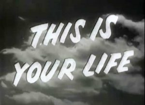 This Is Your Life TV Show