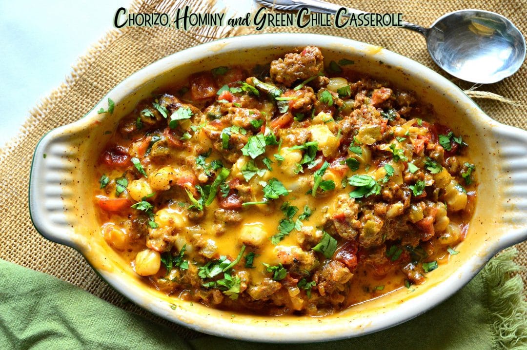 Chorizo, hominy and green chile casserole