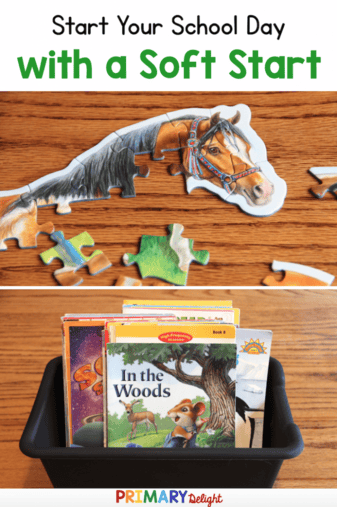 Text says: Start Your School Day with a Soft Start. Photos of a children's puzzle and a box of children's books.
