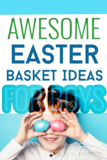 Awesome Easter Basket Ideas for Boys