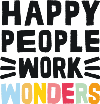 Happy People Work Wonders SML