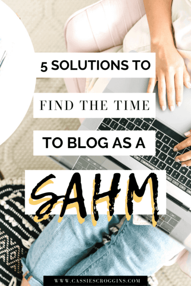 find the time to blog as a stay at home mom