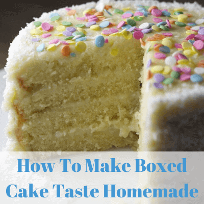 "How to make your boxed cake mix taste homemade" text below yellow cake with white icing and sprinkles