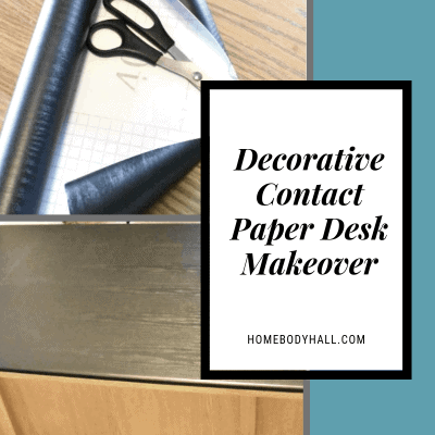 Decorative Contact Paper Desk Makeover Homebody Hall