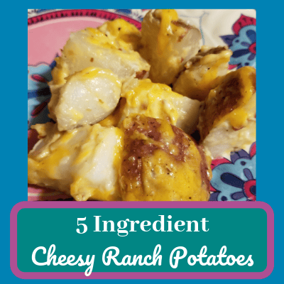 5 ingredient cheesy ranch potatoes are an amazing easy side dish.