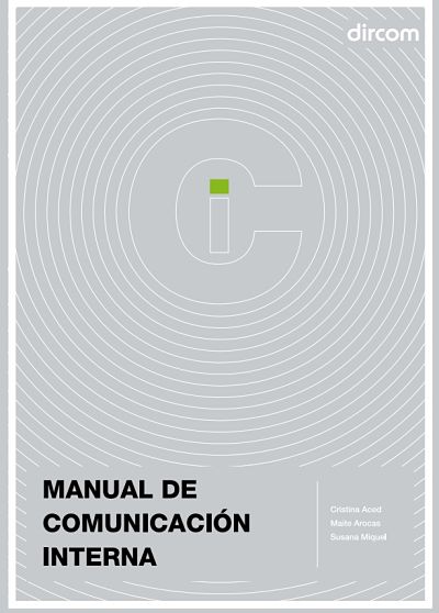 La comunicación interna como manual estratégico de cualquier organización