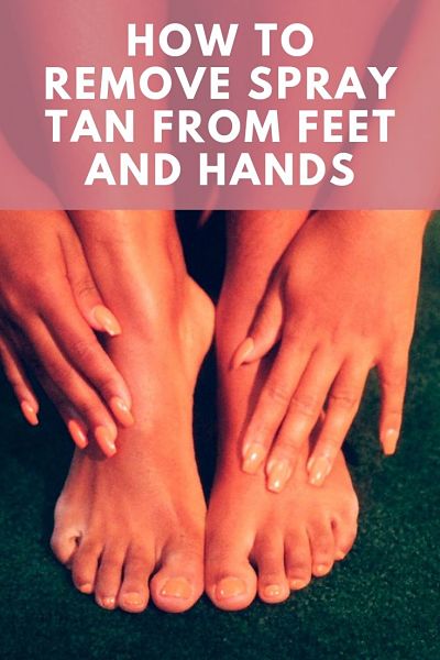 How To Remove Spray Tan From Your Hands And Feet Luxe Luminous how to remove spray tan from your hands