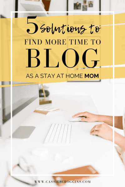 find the time to blog as a stay at home mom