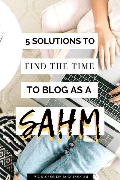 find the time to blog as a stay at home mom