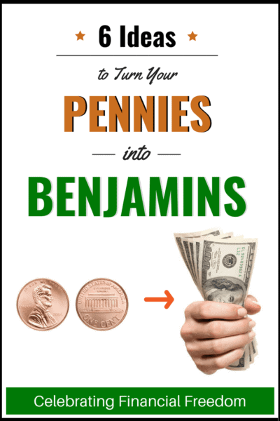 Building Wealth: 6 Ideas to Help Turn Your Pennies into Benjamins
