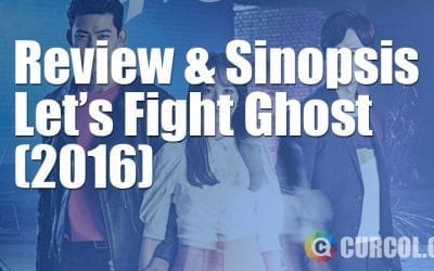 Review dan Sinopsis Let's Fight Ghost (2016) Review dan Sinopsis Let's Fight Ghost (2016)