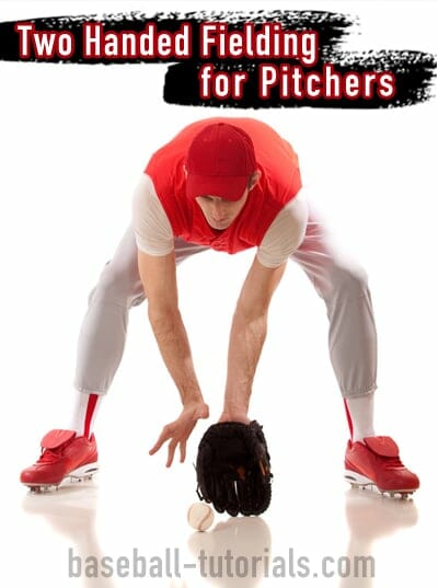 Two Handed Fielding Drill for Pitchers
