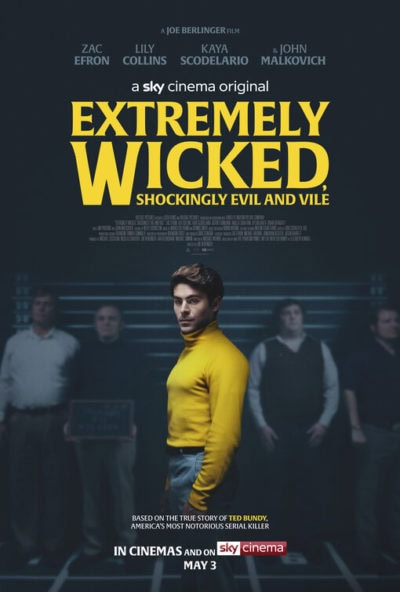 Extremely Wicked, Shockingly Evil and Vile | Ted Bundy Fascino criminale | Recensione film | Poster