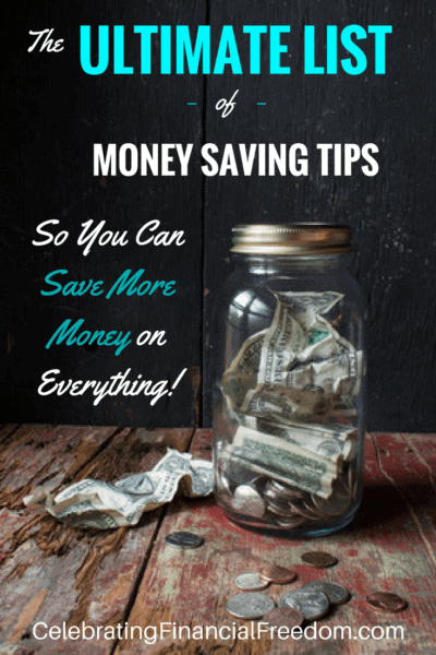 The Ultimate List of Money Saving Tips for 2020 So You Can Save More Money on Everything!
