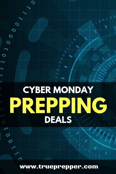 Cyber Monday Prepping Deals