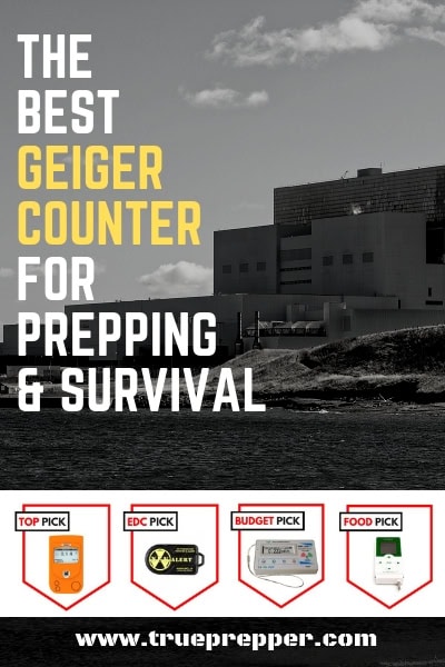 Best Geiger Counter for Prepping and Survival