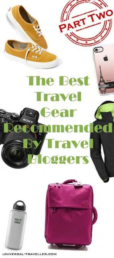 The Best Travel Gear Recommended By Travel Bloggers