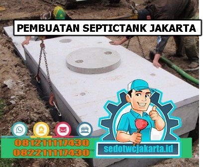 PEMBUATAN SEPTICTANK JAKARTA