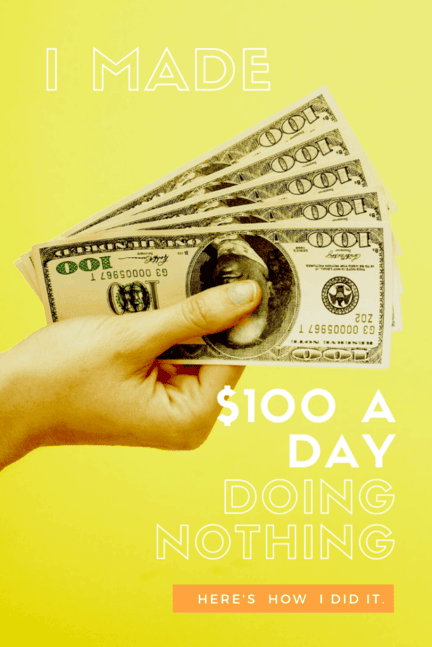 make $100 a day