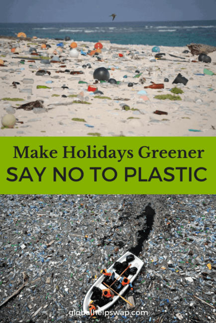 Make sure your holidays or vacations are green and eco by saying no to plastic next time you travel.