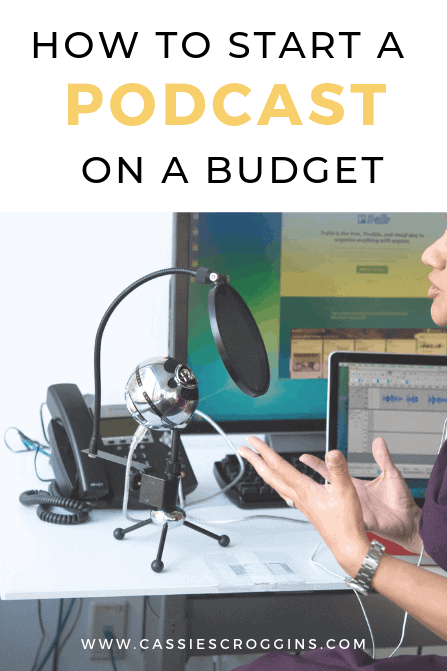 how to start a podcast on a budget