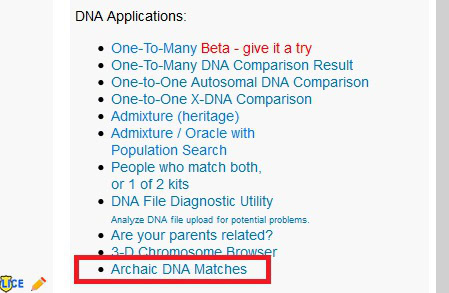 The Archaic DNA Match application on Gedmatch is located at the end of the list, as shown in this image on how to find archaic DNA matches