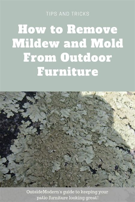 How To Remove Mildew From Outdoor Furniture Outsidemodern How To Remove Mildew From Outdoor Furniture