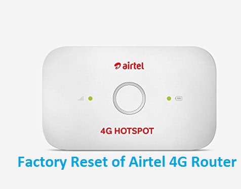 Reset Airtel 4G Hotspot if Forgot Password