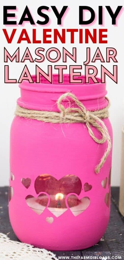 Grab some chalk paint and transform a mason jar into these Painted Mason Jar Valentine Lantern. This is an easy DIY Valentine's Day craft. Easy cricut craft project.