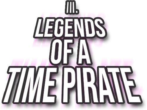 00_LegendsofaTimePirate_Title