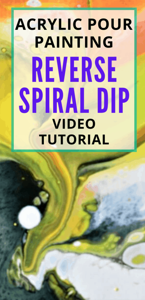 Acrylic Pouring Reverse Spiral Dip Technique Homebody Hall