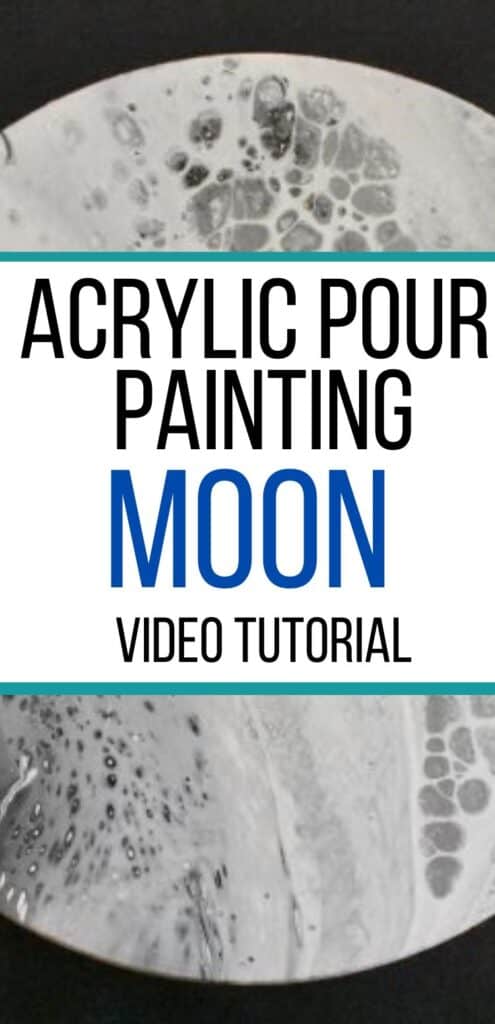 Acrylic Pour Painting Moon Video Tutorial