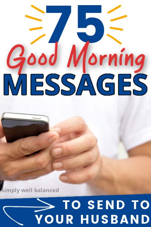 75 Good Morning Messages for Husband