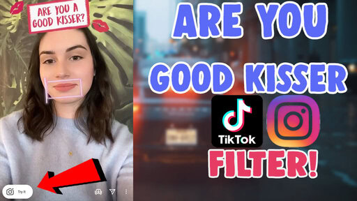 are you a good kisser instagram filter tiktok