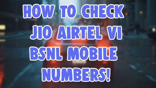 find check jio airtel vi vodafone idea bsnl mobile number