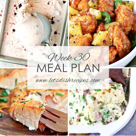 Let S Dish Easy Meal Plan Week 30 Let S Dish Recipes