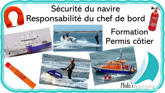 Sécurité Responsabilité du chef de bord - permis côtier