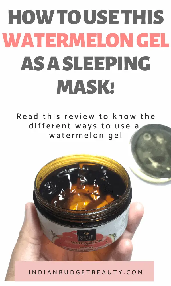 Learn how i use this watermelon gel moisturizer as a sleeping mask. Read this review to know the different ways to use Good Vibes Watermelon Gel good vibes watermelon gel uses