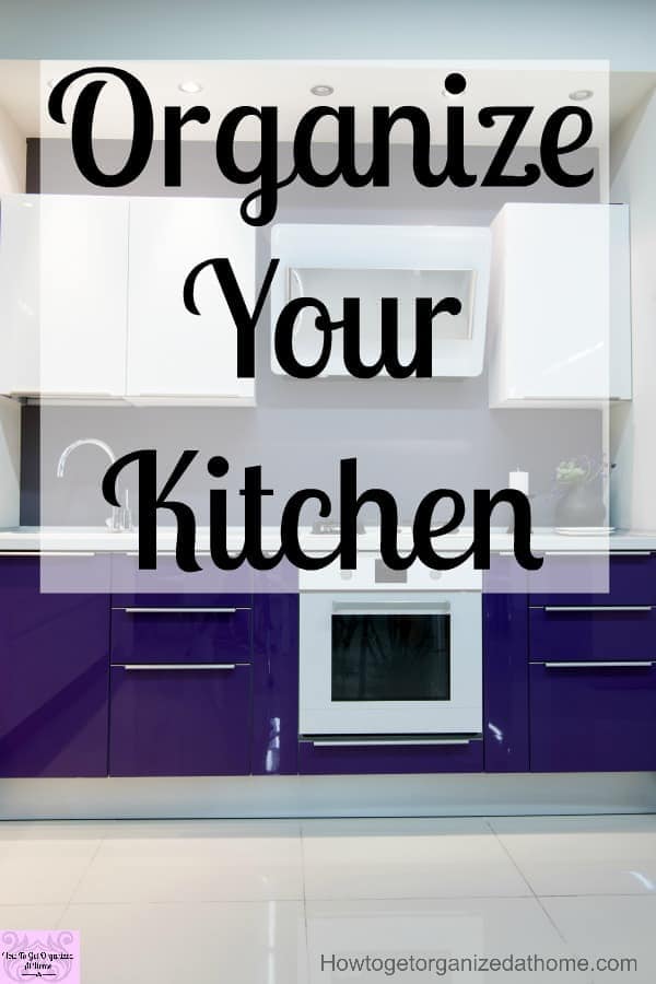 How To Simply And Easily Organize Your Kitchen How to organize your kitchen with simple and practical ideas and tips. With suggestions on storage solutions and decluttering tips and ideas!
