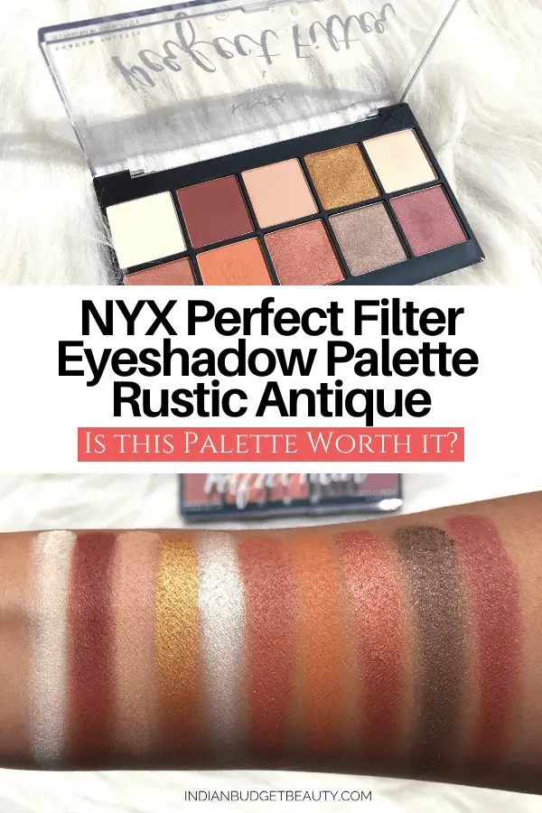 4 nyx perfect filter eyeshadow palette rustic antique review