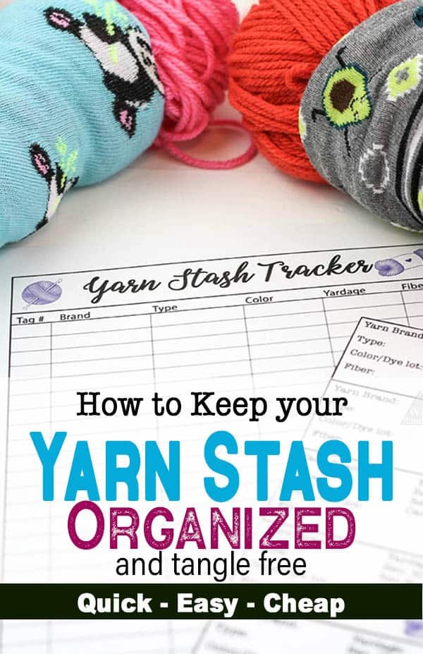Keep your yarn stash tangle free and your yarn from unraveling with this quick and easy diy tutorial. By making these little yarn savers and organizing and tracking your yarn stash you can avoid yarn getting unraveled and tangled up in your yarn storage. This is an amazing yarn storage solution. It is quick, easy and cheap. You may already have everything you need. Plus I have adde new printables for my newsletter subscribers to help keep their yarn stash organized. #yarnstash #yarnstorage