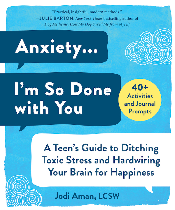 Jodi's Teen Anxiety Book! Anxiety Im So Done with You small