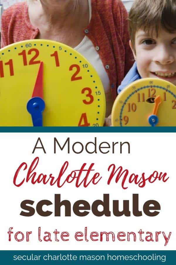 pinterest clock with charlotte mason late elementary modern schedule